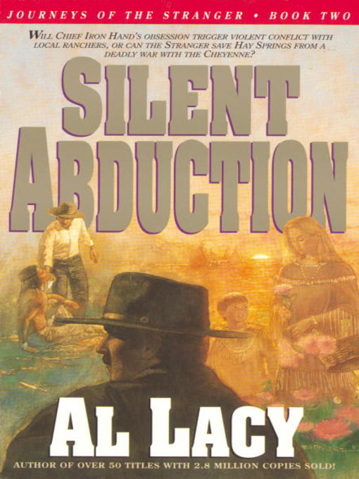 Title details for Silent Abduction by Al Lacy - Available